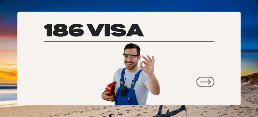 186 Visa Australia